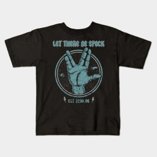 "LET THERE BE SPOCK" Kids T-Shirt